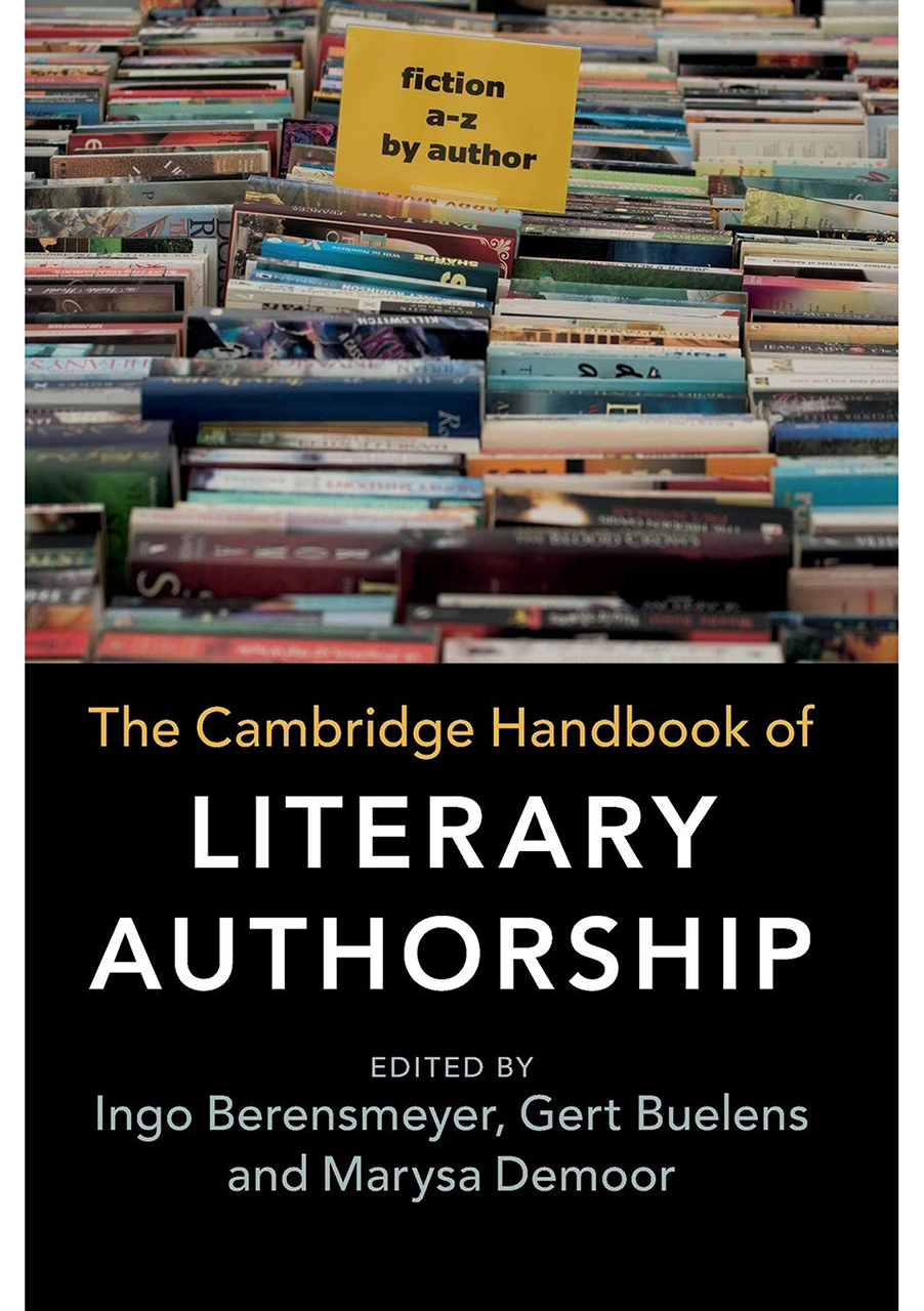 The Cambridge Handbook of Literary Authorship